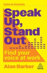 Speak Up, Stand Out (ISBN: 9781398626331)