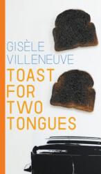 Toast for Two Tongues (ISBN: 9781772128314)