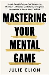 Mastering Your Mental Game (ISBN: 9781398552517)