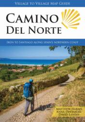 Camino Del Norte (ISBN: 9781947474321)