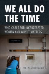 We All Do the Time (ISBN: 9781479815883)