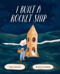 I Built a Rocket Ship (ISBN: 9781525311314)