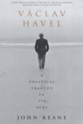 Vaclav Havel - John Keane (2000)