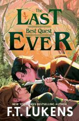 The Last Best Quest Ever (ISBN: 9781398547322)
