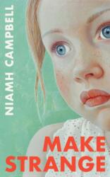 Make Strange (ISBN: 9781399631808)