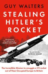 Stealing Hitler's Rocket (ISBN: 9781035910854)