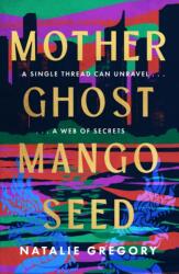 Mother Ghost Mango Seed (ISBN: 9780008680947)
