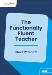 The Functionally Fluent Teacher (ISBN: 9781036007539)