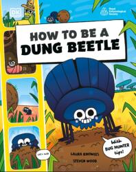 How to be a Dung Beetle (ISBN: 9780241685877)
