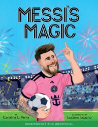 Messi's Magic (ISBN: 9781444985276)