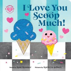 I Love You Scoop Much! (ISBN: 9781464245558)