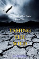 Taming The Wild (ISBN: 9781913839697)