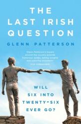 The Last Irish Question (ISBN: 9781800245464)