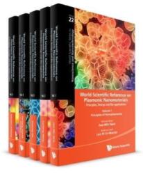 World Scientific Reference On Plasmonic Nanomaterials: Principles, Design And Bio-applications (ISBN: 9789811235139)