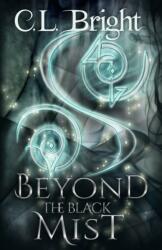 Beyond the Black Mist (ISBN: 9798702059549)