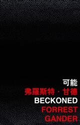 Beckoned (ISBN: 9789882371507)