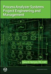 Process Analyzer Systems Project Engineering and Management (ISBN: 9781945541186)