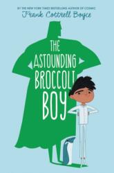 Astounding Broccoli Boy (ISBN: 9780062400192)
