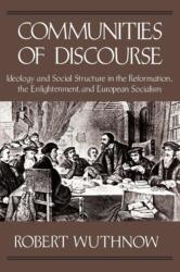 Communities of Discourse (ISBN: 9780674151659)