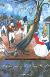 Avengers of the New World - Laurent Dubois (ISBN: 9780674018266)