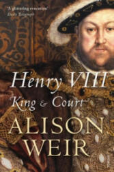 Henry VIII - Alison Weir (2008)