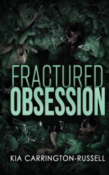 Fractured Obsession - Kia Carrington-Russell (ISBN: 9780645745269)