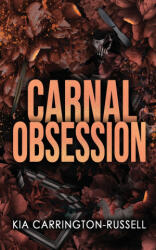 Carnal Obsession - Kia Carrington-Russell (ISBN: 9781763784147)