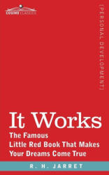 It Works - R. H. Jarrett (ISBN: 9781646798384)