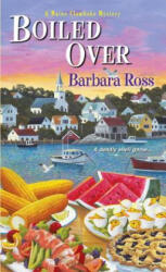 Boiled Over - Ross, Barbara (ISBN: 9780758286871)
