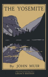 Yosemite - Legacy Edition - John Muir (ISBN: 9781643890999)