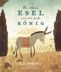Der kleine Esel und der große König - Chuck Groenink (ISBN: 9783986651701)