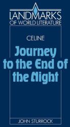 Louis-Ferdinand Celine, Journey to the End of the Night (ISBN: 9780521378543)