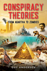 Conspiracy Theories - Guy Peter Anderson (ISBN: 9798276438559)