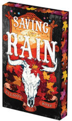Saving the Rain: Deluxe Limited Edition - ROSE ELLIOTT (ISBN: 9781496758934)