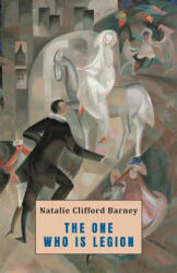 The One Who Is Legion - Natalie Clifford Barney (2023)