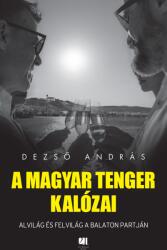 A magyar tenger kalózai (ISBN: 9789635685516)