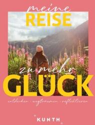 KUNTH Călătoria mea spre mai multă fericire (ISBN: 9783969652718)