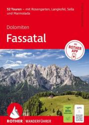 ROTHER Wanderführer Dolomiten - Fassatal. 52 Touren - mit Rosengarten, Langkofel, Sella und Marmolada (ISBN: 9783763314591)