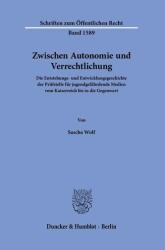 Între autonomie și juridizare (ISBN: 9783428197699)