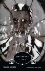 Imaginary Lives - Marcel Schwob (ISBN: 9781939663344)