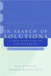 In Search of Solutions - Michele Weiner-Davis, Bill O'Hanlon (ISBN: 9780393704372)