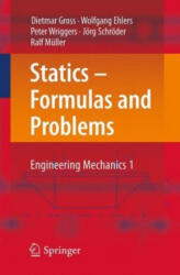 Statics - Formulas and Problems - Dietmar Gross, Wolfgang Ehlers, Peter Wriggers, Jörg Schröder, Ralf Müller (ISBN: 9783662538531)