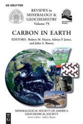 Carbon in Earth - Robert M. Hazen, Adrian P. Jones, John A. Baross (ISBN: 9780939950904)