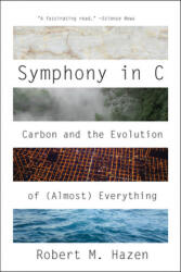 Symphony in C - Carbon and the Evolution of (ISBN: 9780393358629)