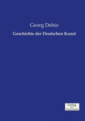 Geschichte der Deutschen Kunst - Georg Dehio (ISBN: 9783957006455)