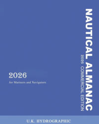 The 2026 Commercial Nautical Almanac for Mariners and Navigators - U. K. Hydrographic (ISBN: 9789797784683)