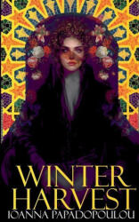 Winter Harvest - Ioanna Papadopoulou (ISBN: 9781739234850)