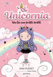 Unicornia: un lio con brilli-brilli - ANA PUNSET (ISBN: 9788418798580)