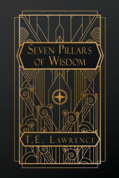 Seven Pillars of Wisdom - T. E. Lawrence (ISBN: 9798330307166)