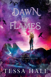 Dawn of Flames - Tessa Hale (ISBN: 9798330421602)